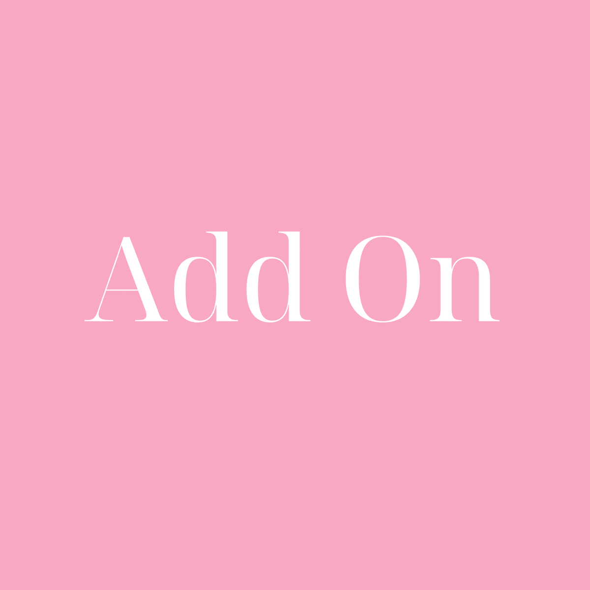 Add Ons - 11Twenty3