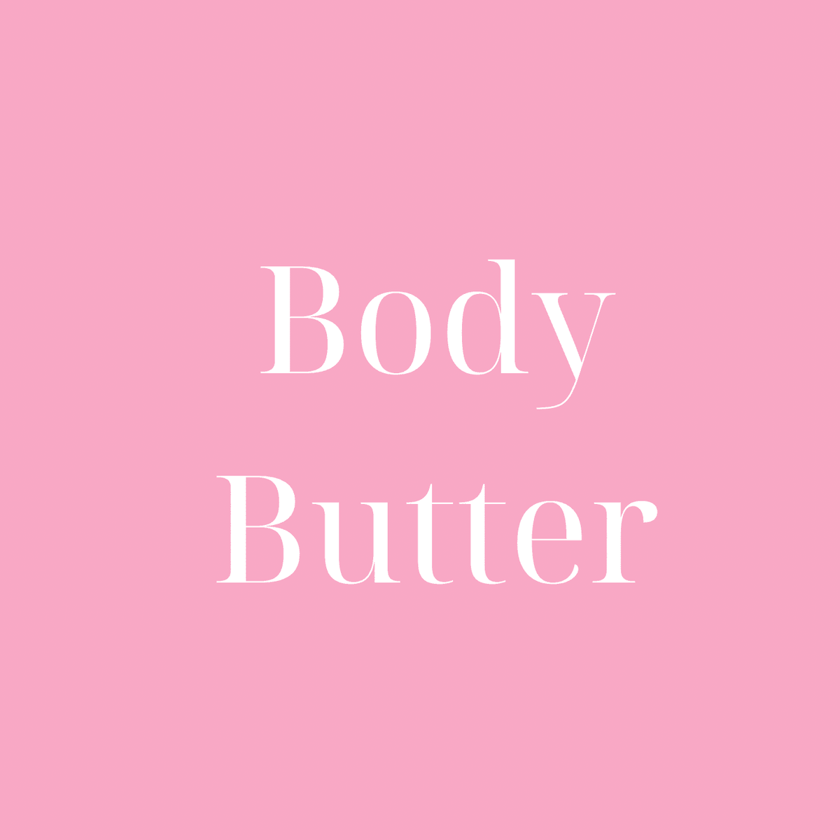 Body Butter - 11Twenty3