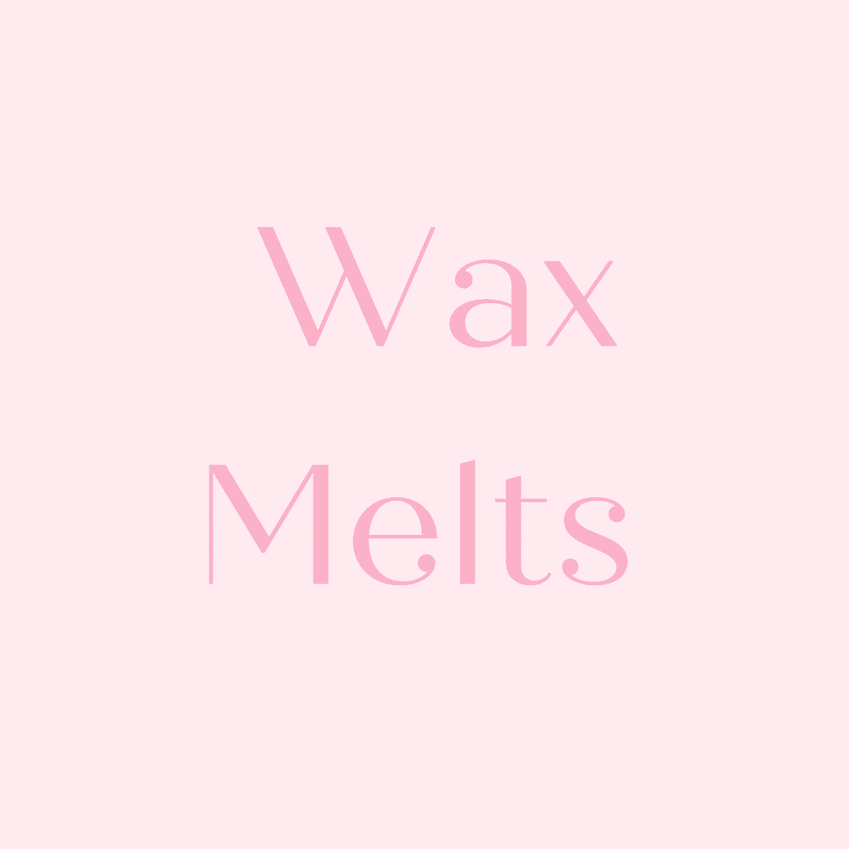 Wax Melts - 11Twenty3
